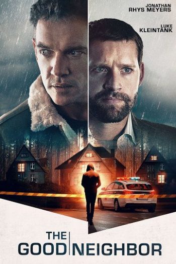 دانلود فیلم The Good Neighbor 2022 دانلود فیلم The Good Neighbor 2022