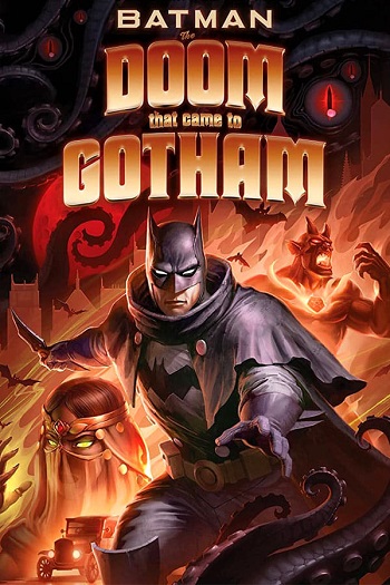 دانلود انیمیشن 2023 Batman The Doom That Came to Gotham دانلود انیمیشن 2023 Batman The Doom That Came to Gotham