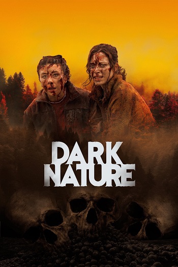 دانلود فیلم 2023 Dark Nature دانلود فیلم 2023 Dark Nature