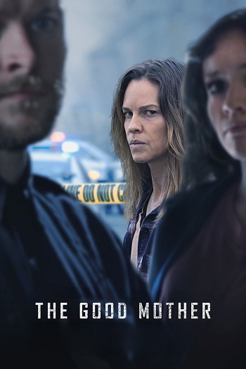 دانلود فیلم 2023 The Good Mother دانلود فیلم 2023 The Good Mother